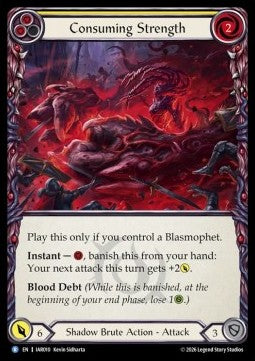 Consuming Strength (Regular)